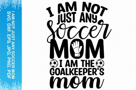 A Graphic Design Review of The Goalkeeper Mom Clipart